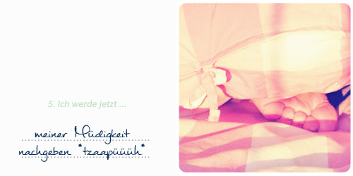 5. Ich werde jetzt ...